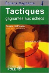 Tactiques gagnantes aux échecs